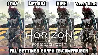 Horizon Forbidden West PC | All Settings Graphics Comparison | 4K