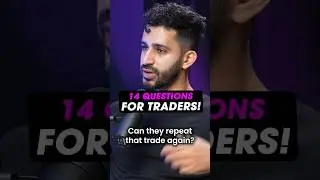 Good traders can answer these questions easily!