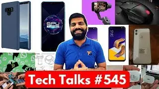Tech Talks #545 - Zenfone 5Z, Fake News Whatsapp, Note 9, 18W iPhone, Motorola One, 7 Million:)