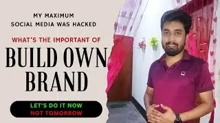 Protect Your Social Media & Personal Brand || Be Active and build your own brand || Wahid Dipu