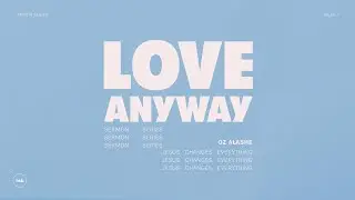 Love Anyway | Оз Алаше | Прямая трансляция HTB