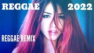 Reggae remix 2022 Unity-best reggae music