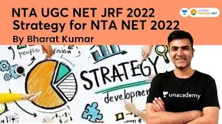 Strategy for NTA NET 2022 | NTA UGC NET - JRF 2022 | Bharat Kumar