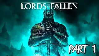 Lords Of The Fallen Live Play through Part 1