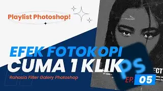 Filter Gallery di Photoshop! | Cara Membuat Photocopy Effect #5