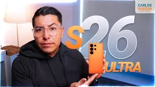 El Galaxy S26 y todo lo NUEVO que va a traer