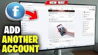 How To Add Another Account On Facebook - PC / Laptop