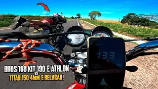 BROS 160 KIT 190 E ATHLON | vs | TITAN 150 4mm COMANDO E RELA&Ccedil;&Atilde;O | 4K !