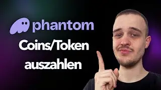 Phantom Wallet - Coins/Token zu einer B&ouml;rse auszahlen! | Phantom Wallet Tutorial