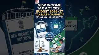 Budget 2026&ndash;27: New Income Tax Act 2025 &ndash; What Taxpayers Must Know