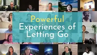 Powerful Experiences of Letting Go | Online Meditation Events