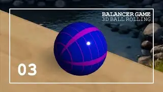 Balancer Game: 3D Ball Rolling | Gameplay vol.03 | All Levels 26-30