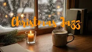 Windowlight Christmas Jazz &mdash; Cozy Smooth Jazz Instrumental Classics (Vol.1)