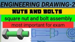 Square Nut And Bolt Assembly ( Engineering Drawing)