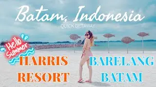 HARRIS RESORT BARELANG BATAM INDONESIA 🇲🇨 | Remsvlogs (Philippines)
