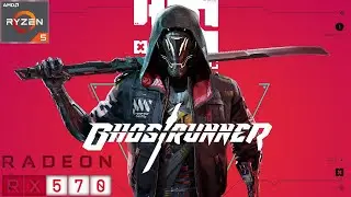 GHOSTRUNNER RX 570/RYZEN 5 2600