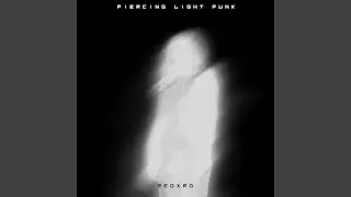 Piercing Light Funk (Slowed)