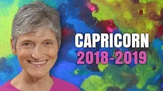 CAPRICORN 2018 - 2019 ASTROLOGY Annual Forecast - New Directions, New Possibilities!