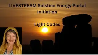 ✡️Solstice Light Codes and Updates🐲Channeled Information from the Galactics🌀