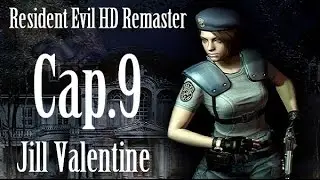 Resident Evil HD Remaster | Let's Play en Español | (Jill Valentine) Capitulo 9