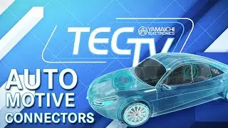 Yamaichi Automotive Portfolio: Innovative Steckverbinderl&ouml;sungen f&uuml;r die Automobilindustrie