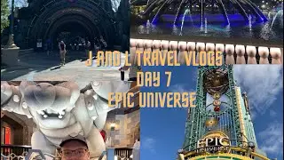 Florida Vlog Day 7 | Epic Universe | Preview Day at Universal’s Newest Park