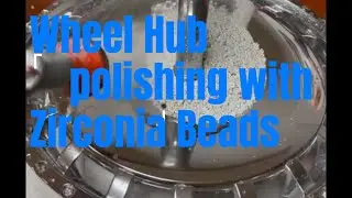 Wheel Hub polishing  with zirconia beads