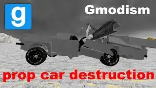 Garry's Mod Sandbox: Prop-Car Destruction Compilation
