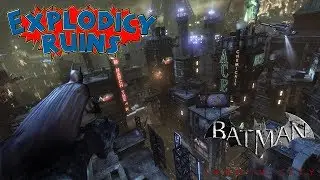 Explodicy Ruins Batman: Arkham City