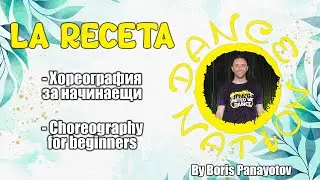 LA RECETA - DANCE NATION beginners choreography by DNF Boris Panayotov