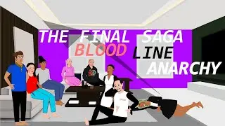 Bloodline Anarchy Episode 31 | This is the final and concluding part of this awesome series | enjoy