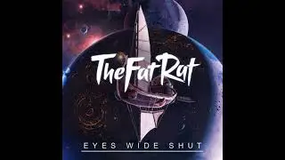 TheFatRat - Eyes Wide Shut (Filtered Instrumental)