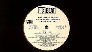 Real Live - Get Down For Mine - 1996 Big Beat Promo - K-Def + Larry-O - High School High Soundtrack