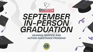 September Graduation Night 2025 | Lions Foundation of Canada Dog Guides