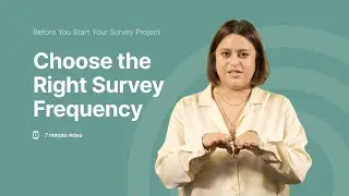 Choose the Right Survey Frequency