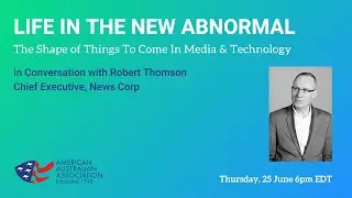 Life in the New Abnormal: The Shape of Things to Come in Media & Technology