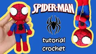 Tutorial SPIDERMAN - HOMBRE ARAÑA 🕷️ AMIGURUMI CROCHET 