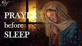 PRAYER BEFORE A * BLESSED SLEEP ***