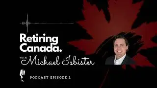 Retiring Canada Podcast - EP 2 - Stepchildren:  How To Preventing Disinheritance