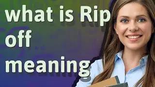 Rip off | meaning of Rip off