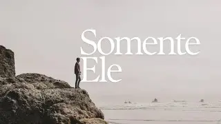 Somente Ele! #Deus #devocional #reflexão 