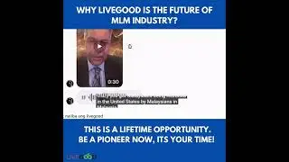 WHY #LIVEGOOD  IS THE FUTURE OF MLM INDUSTRY?