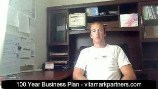 100 Year Business Plan - Vitamark International Long Term