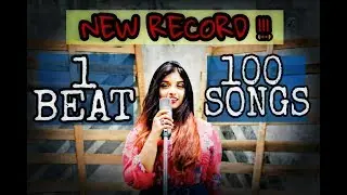 1 BEAT - 100 SONGS (New Record) FIRST FEMALE COVER - Srushti Barlewar