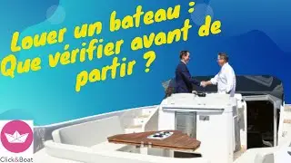 Location De Bateau : Que v&eacute;rifier avant de partir en mer ?