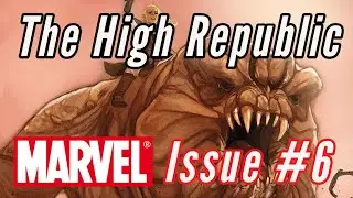 Star Wars High Republic Issue #6 Review - Drengir vs. Rancors Round 2!