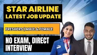 Star Airlines Latest Job Update | Freshers | Male & Female #job #jobs #starair #airlines #aviation