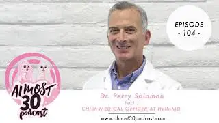 Ep. 104 (Pt 1) - Cannabis 101 + Why It&rsquo;s Important We Lift The Stigma with Perry Solomon of...