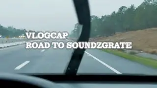 VLOGCAP ROAD TO SOUNDZGRATE X DMEtv ( prod: NuWAV)