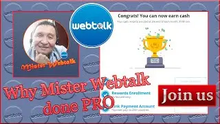 Why Mister  Webtalk done PRO.